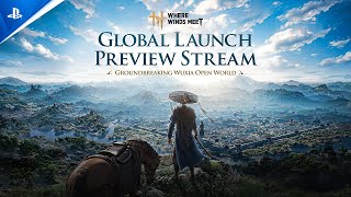 Where Winds Meet - Global Launch Preview Livestream Trailer