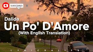 Dalida - Un Po' D'Amore (Lyrics with English Translation)