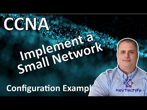Implement a Small Network Configuration Example - Lab 1.6.1 - CCNA - KevTechify | vid 34
