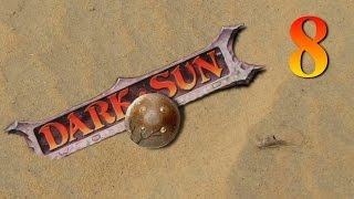 Let's Play Dark Sun: Shattered Lands -- 8 - Kill the Guards! (Pens)