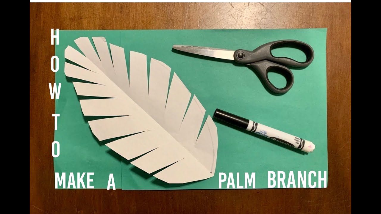 KIDS - How to Make a Palm Branch