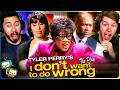A TYLER PERRY PLAY I Don T Want To Do Wrong 2012 Movie Reaction Patrice Lovely W Jaby Koay