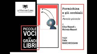 Formichina e gli occhiali di Elisa Mazzoli e Michela Mazzoli