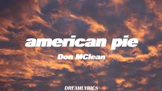 American Pie (Lyrics) - Don McLean