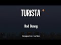 BAD BUNNY - TURiSTA (Letra/Lyrics) | DeBÍ TiRAR MáS FOToS
