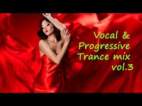 Vocal & Progressive Trance mix vol.3 | Aly & Fila, Richard Durand, Heatbeat,  Solarstone and more