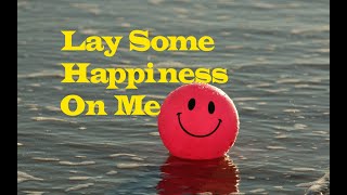 Lay Some Happiness On Me - Dean Martin - Cover Version