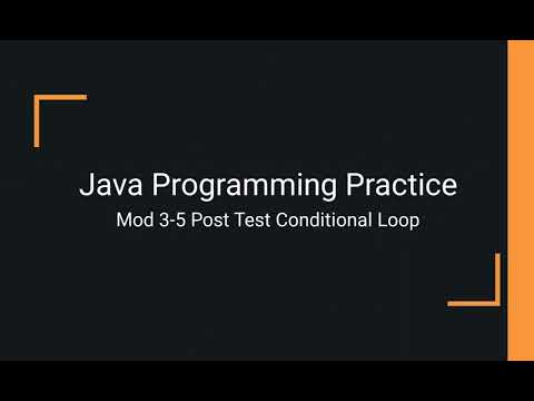 Java Practice Examples Module 3 5 Post Test Conditional Loops