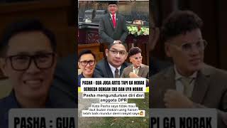Download lagu Pasha mengundurkan diri demi rakyat #trending #fypシ゚viral #artis #pasha #news #dprri  #kabarterbaru mp3