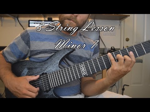 Beginning 8 String Guitar Lesson Vol 4: Minor 7 Chords/Arpeggio