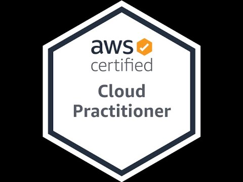 AWS Certified Cloud Practitioner Complete Course