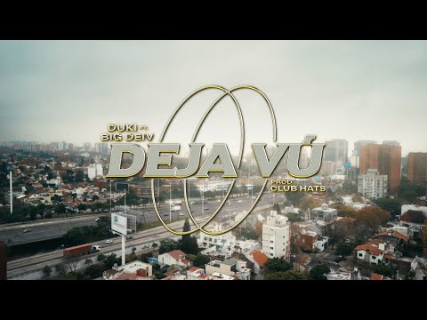 Deja Vu - DUKI