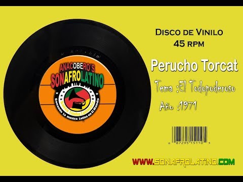 PERUCHO TORCAT - EL TODOPODEROSO