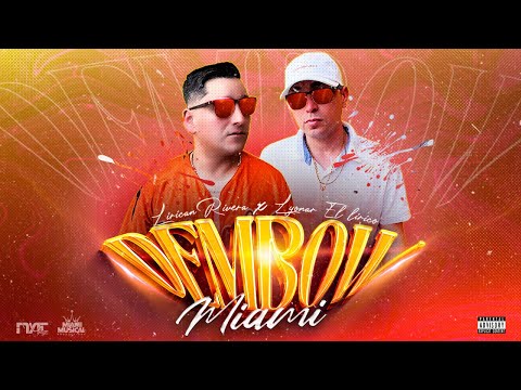 Dembow Miami Lyonar -Lirican Rivera (Video Oficial )