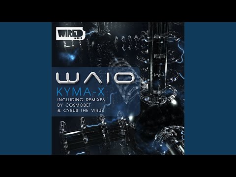 Kyma-X (Cyrus The Virus Remix)