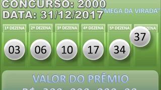 Resultado Mega Sena Concurso 2000 Mega da Virada | 31/12/2017 [CC]