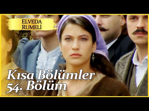 Elveda Rumeli 54. Kısa Bölüm | Kısa Bölümler