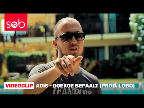 ADIS - DOEKOE BEPAALT (PROD. LOBO)
