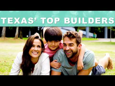 TEXAS Top Builders and Best Communities | MAY 2025