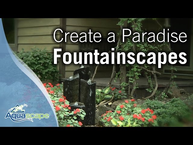 Create A Paradise - Aquascape Fountainscapes