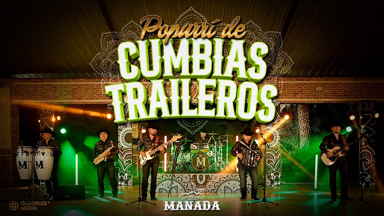 Grupo Manada - Popurrí de Cumbias Traileros (En Vivo)