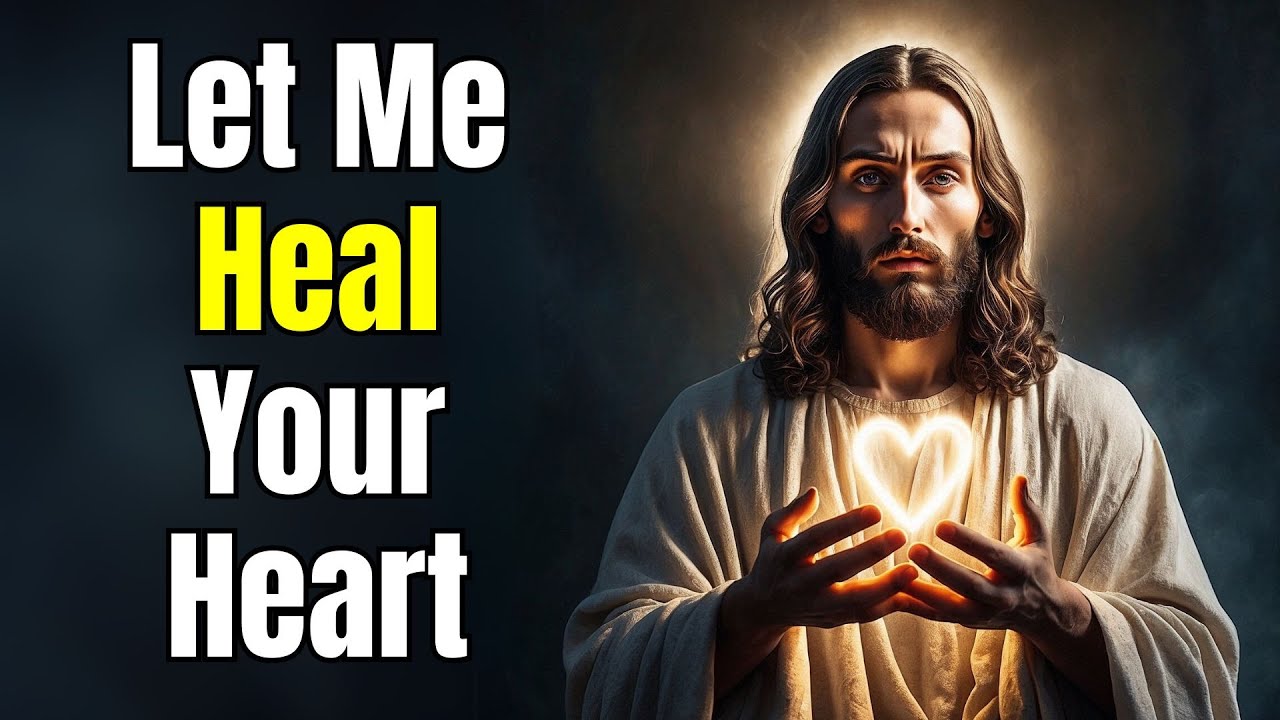 Let Me Heal Your Heart | God's Word for You