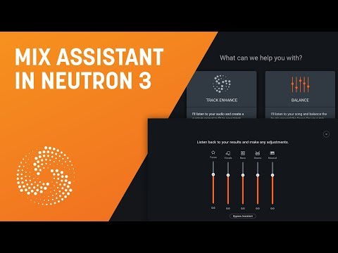How to Use Mix Assistant in Neutron 3 | iZotope