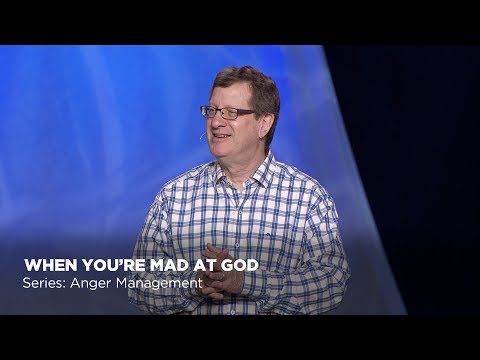 Lee Strobel: When You're Mad at God