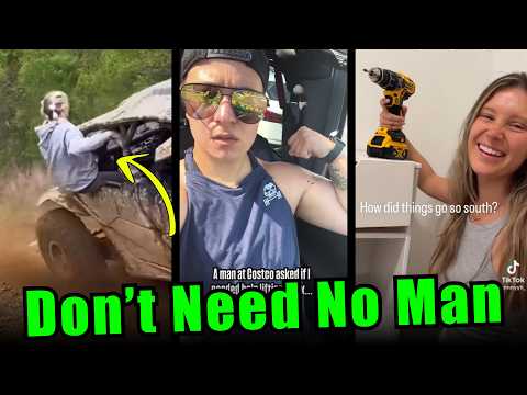 When STRONG & INDEPENDENT Modern Women DON’T NEED NO MAN #10