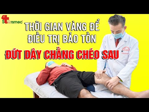 Thời gian vàng để ĐIỀU TRỊ BẢO TỒN ĐỨT DÂY CHĂNG CHÉO SAU | Bác sĩ Thể thao Nguyễn Trọng Thuỷ