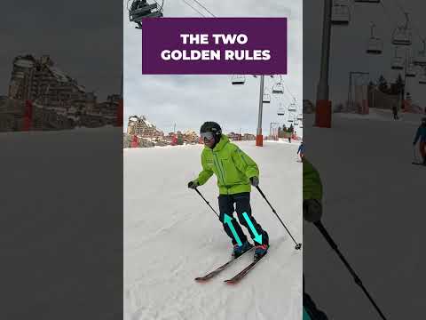 THE TWO GOLDEN RULES OF SKIING