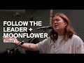 Follow the Leader + Moonflower - UPPERROOM