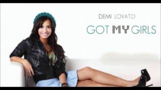 Demi Lovato - Got My Girls (new song 2011)