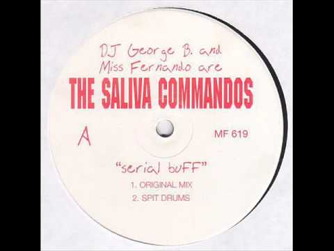 The Saliva Commandos - Serial Buff (Original Mix)