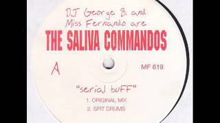 The Saliva Commandos - Serial Buff (Original Mix)