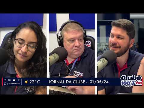 Jornal da Clube - 01/05/24 - Edição da Manhã