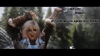 Zajdi Dragon Absorb Soul Sound V2 - Skyrim SE - Normal