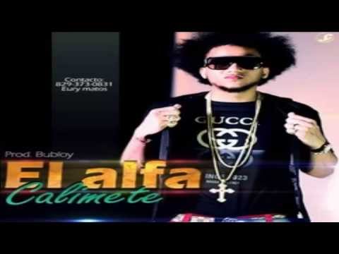 El Alfa - El Kalimete (Prod. Bubloy) (Dembow 2013)