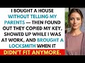 I Bought A House Without Telling Parents Then Found Out They D Promised It To Sister S Whole Family