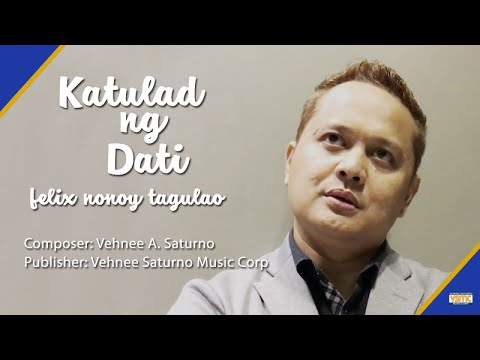 Felix Nonoy Tagulao - Katulad Ng Dati (Official Lyric Video)