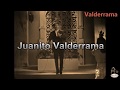 Juanito Valderrama -  El Emigrante
