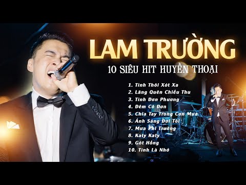 Lam Trường Live - FULL MINI SHOW MỚI NHẤT 2024 | 10 Top Hit "Lãng Quên Chiều Thu, Tình Thôi Xót Xa"