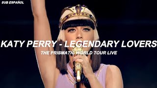 Katy Perry - Legendary Lovers (Sub Español) THE PRISMATIC WORLD TOUR LIVE
