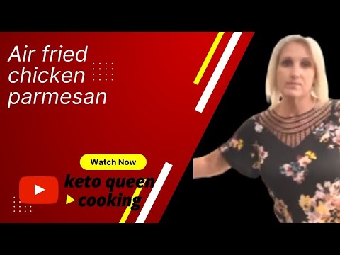 Air fried chicken parmesan Recipe | Keto Queen Cooking |