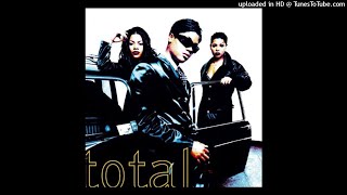 08. Total - Can&#39;t You See