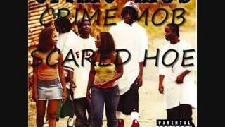 Crime Mob- Scared Hoe