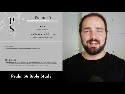 Psalm 36 Summary: 5 Minute Bible Study
