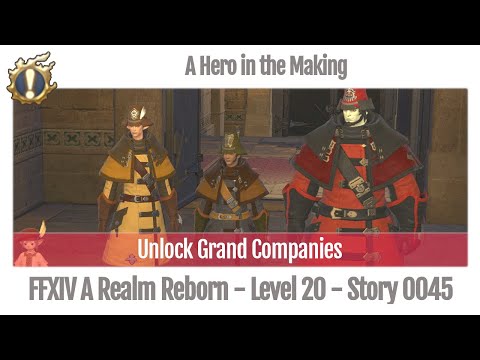 FFXIV Unlock Grand Companies - A Hero in the Making - Story 0045 - A Realm Reborn