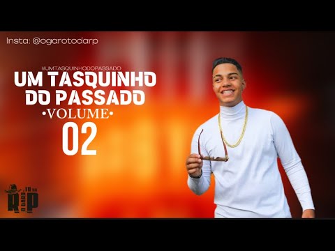 𝗚𝗔𝗥𝗢𝗧𝗢 𝗗𝗔 𝗥𝗣 | 𝗧𝗮𝘀𝗾𝘂𝗶𝗻𝗵𝗼 𝗱𝗼 𝗣𝗮𝘀𝘀𝗮𝗱𝗼 - 𝗩𝗼𝗹. 𝟬𝟮