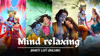 Download lagu 30 MINUTES NONSTOP BHAKTI LOFI BHAJANS || use headphones 🎧 || mind relaxing bhajan || bhakti bhajans mp3